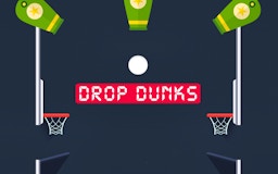 Drop Dunks